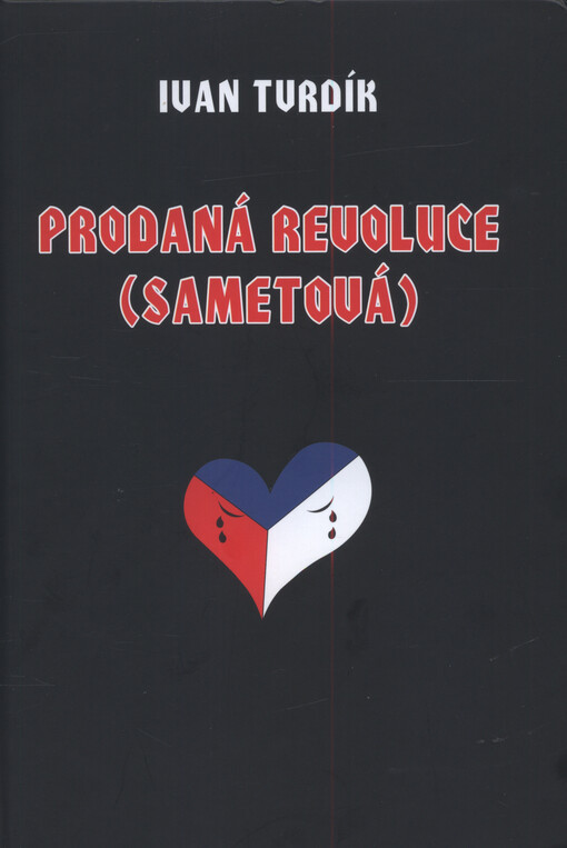 Prodaná revoluce (sametová)