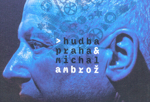 Hudba Praha & Michal Ambrož