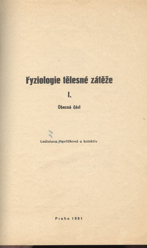 Fyziologie tělesné zátěže I: obecná část
