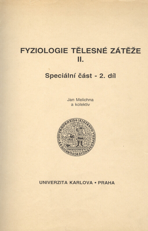 Fyziologie tělesné zátěže. II., Speciální část - 2. díl