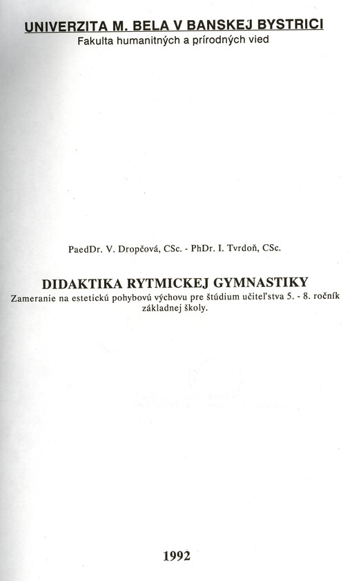 Didaktika rytmickej gymnastiky : (zameranie na estetickú pohybovú výchovu)