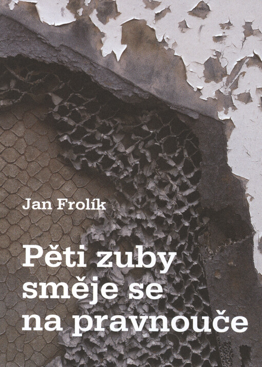Pěti zuby směje se na pravnouče