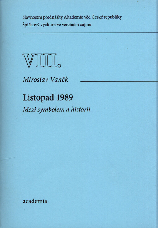 Listopad 1989 : mezi symbolem a historií