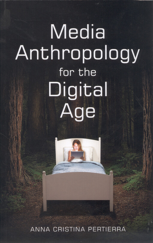 Media anthropology for the digital age