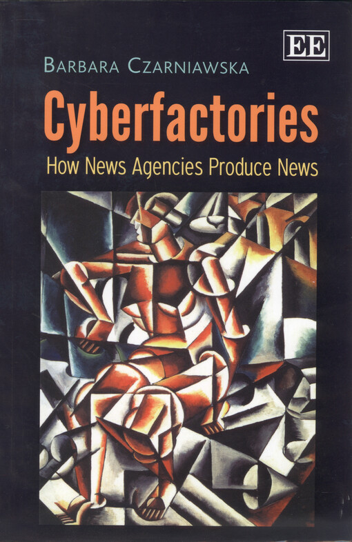 Cyberfactories : how news agencies produce news
