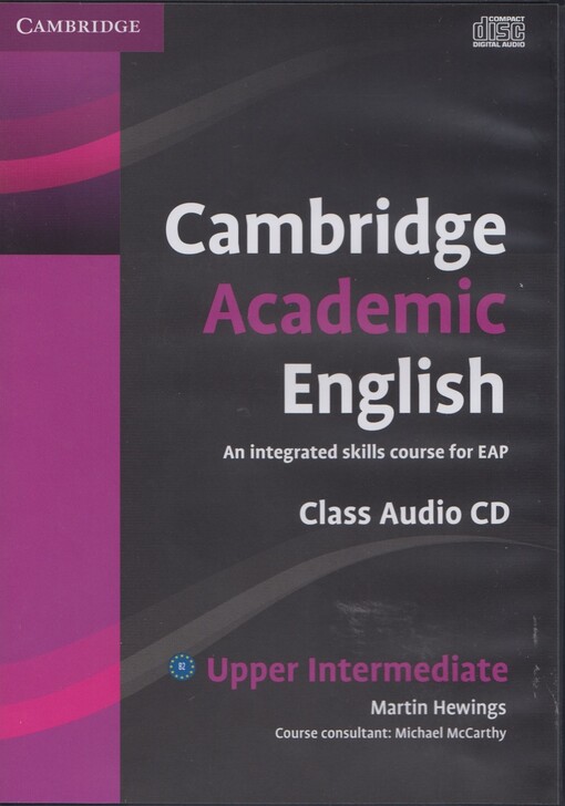 Cambridge academic English :an integrated skills course for EAP : upper intermediate