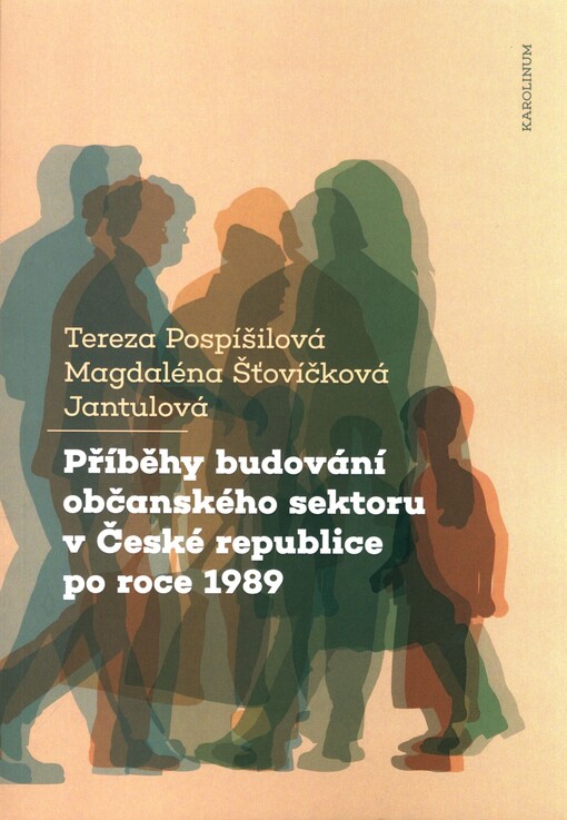 Příběhy budování občanského sektoru v České republice po roce 1989