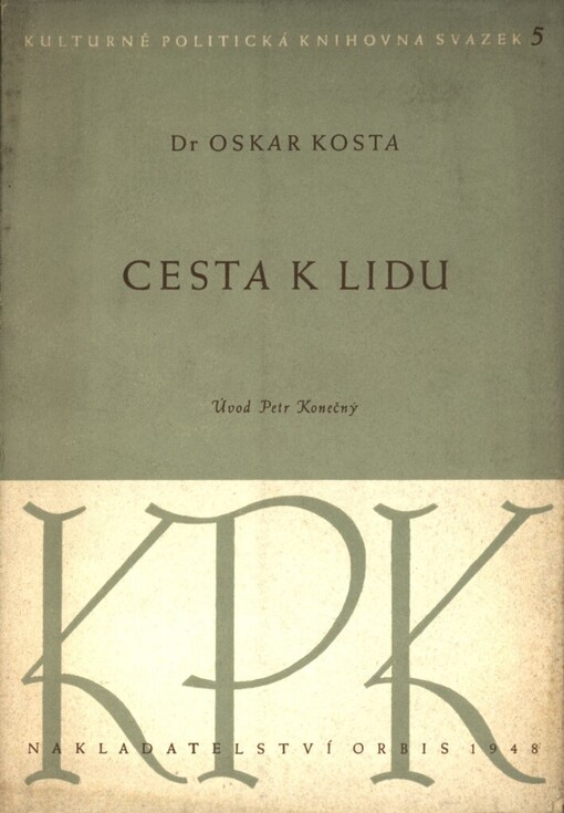 Cesta k lidu :kulturně historické poznámky