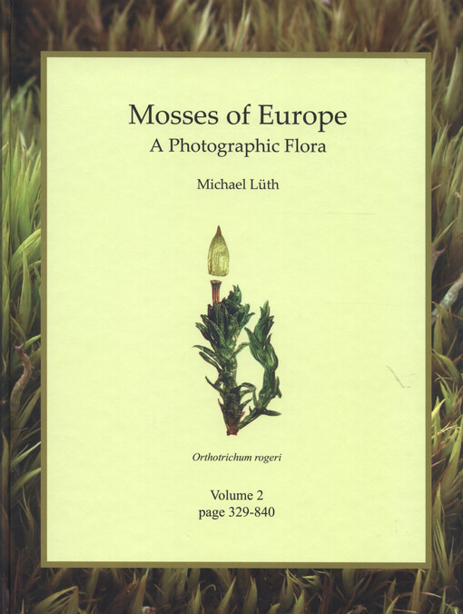 Mosses of Europe : a photographic flora. Volume 2