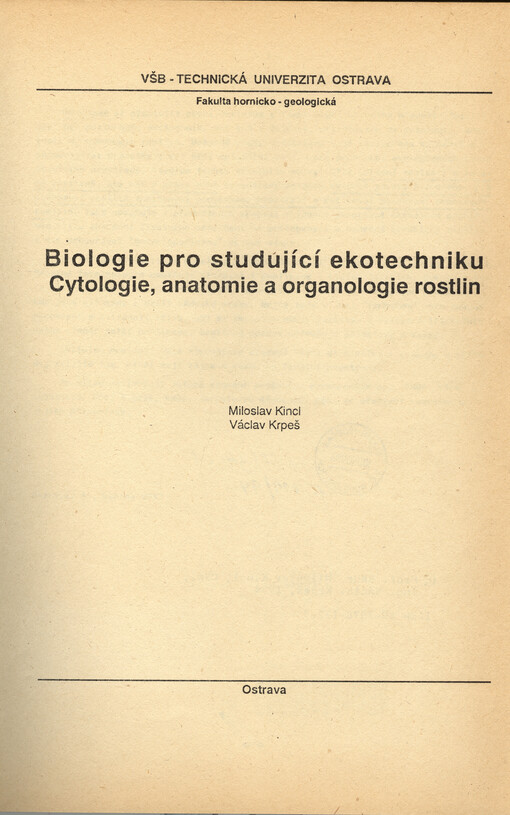 Biologie pro studující ekotechniku : cytologie, anatomie a organologie rostlin