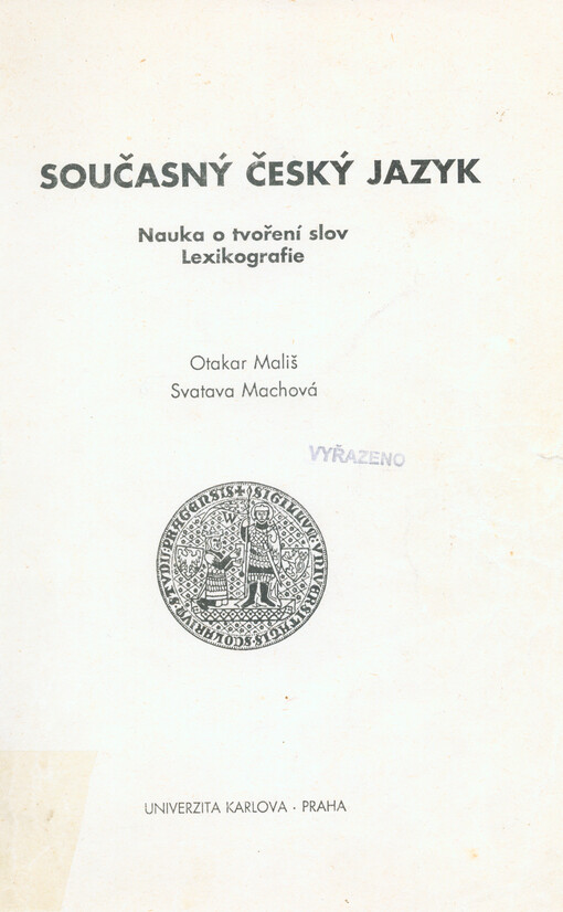 Současný český jazyk: nauka o tvoření slov, lexikografie