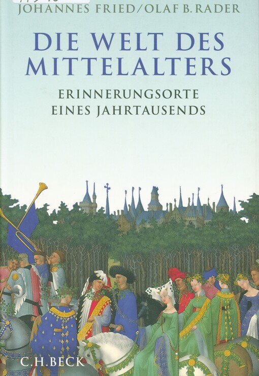 Die Welt des Mittelalters