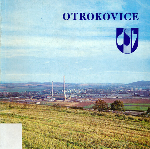 Otrokovice - dějiny a současnost :1131-1981