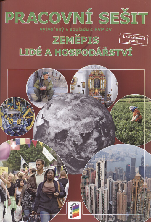 Zeměpis 9 : pracovní sešit vytvořený v souladu s RVP ZV. Lidé a hospodářství