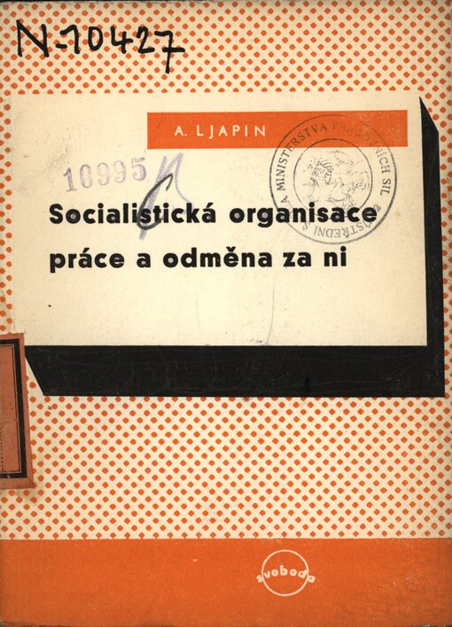 Socialistická organisace práce a odměna za ni