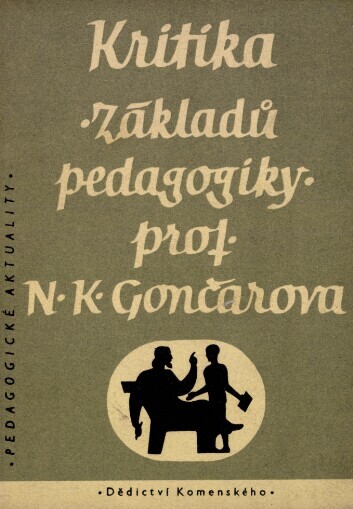Kritika Základů pedagogiky prof. N.K. Gončarova