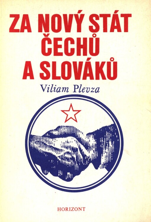 Za nový stát Čechů a Slováků