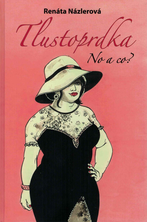 Tlustoprdka, no a co?
