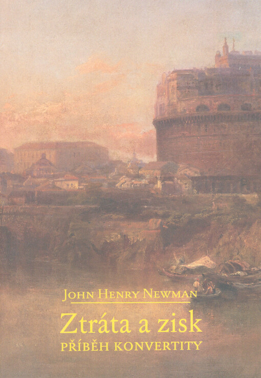 Ztráta a zisk : příběh konvertity