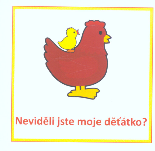 Neviděli jste moje děťátko?