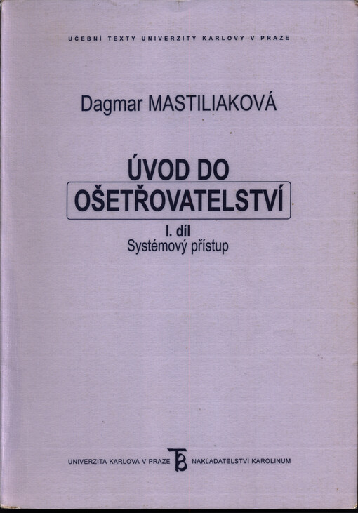 Úvod do ošetřovatelství :systémový přístup