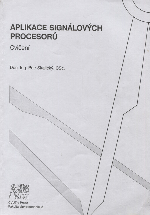 Aplikace signálových procesorů : cvičení