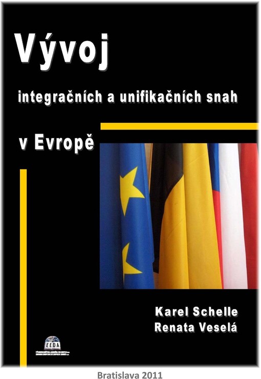 Vývoj integračních a unifikačních snah v Evropě