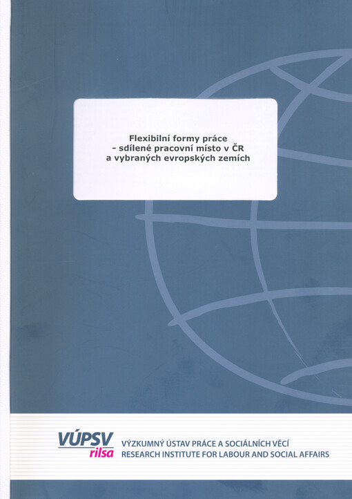 Flexibilní formy práce - sdílené pracovní místo v ČR a vybraných evropských zemích