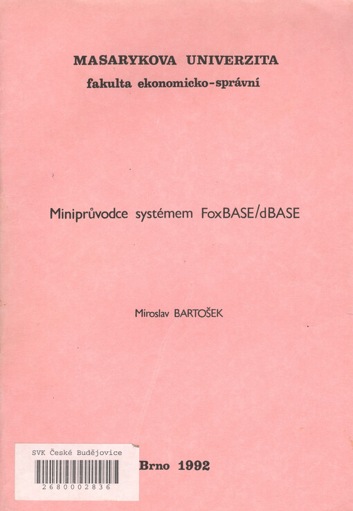 Miniprůvodce systémem FoxBase / dBase