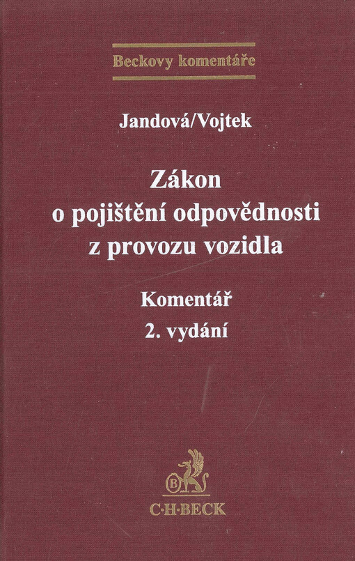 Zákon o pojištění odpovědnosti z provozu vozidla : komentář