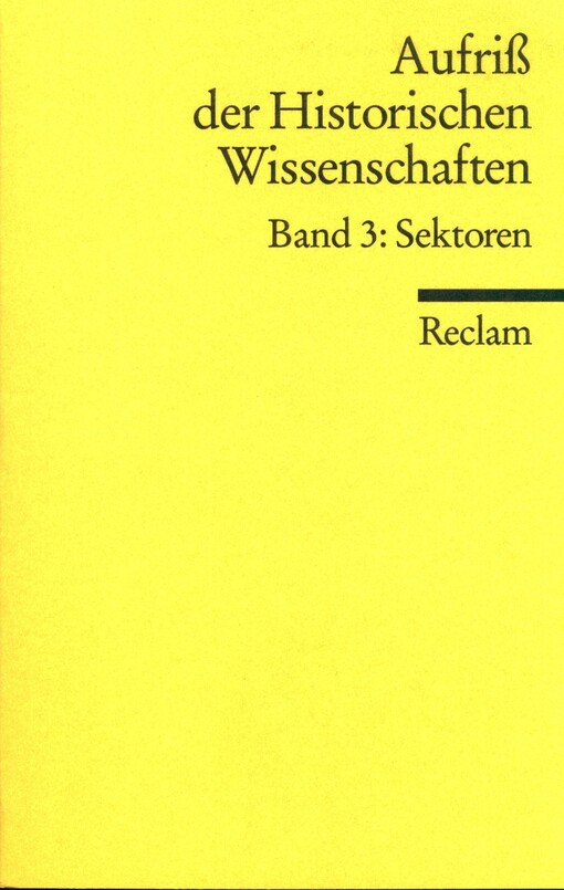 Aufriß der historischen Wissenschaften.