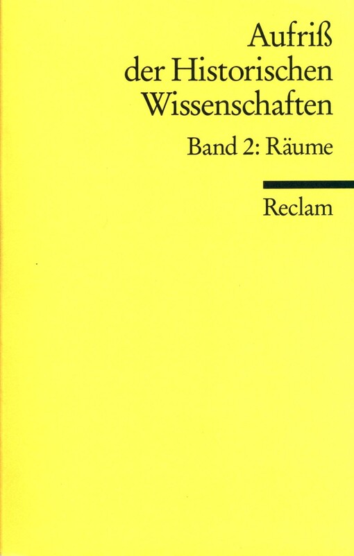 Aufriß der historischen Wissenschaften.