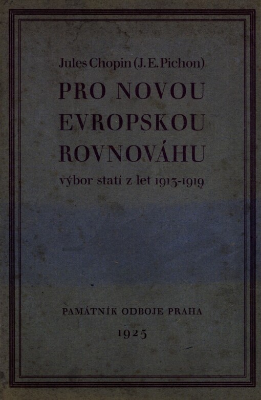 Pro novou evropskou rovnováhu :výbor statí z let 1913-1919