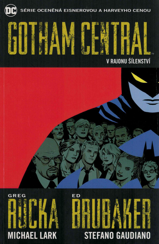 Gotham Central 3 - V rajonu šílenství