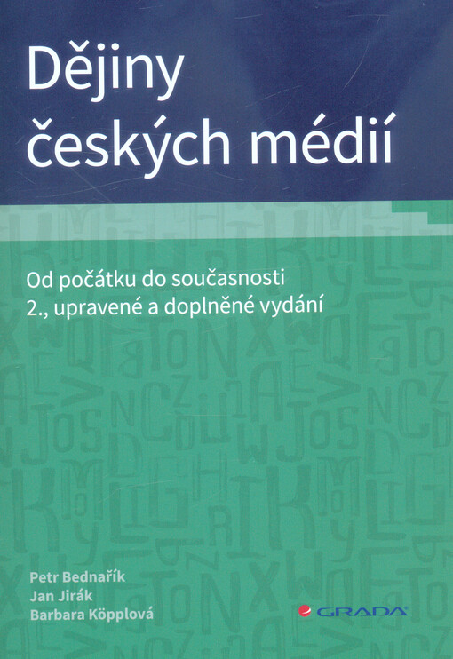 Dějiny českých médií: od počátku do současnosti
