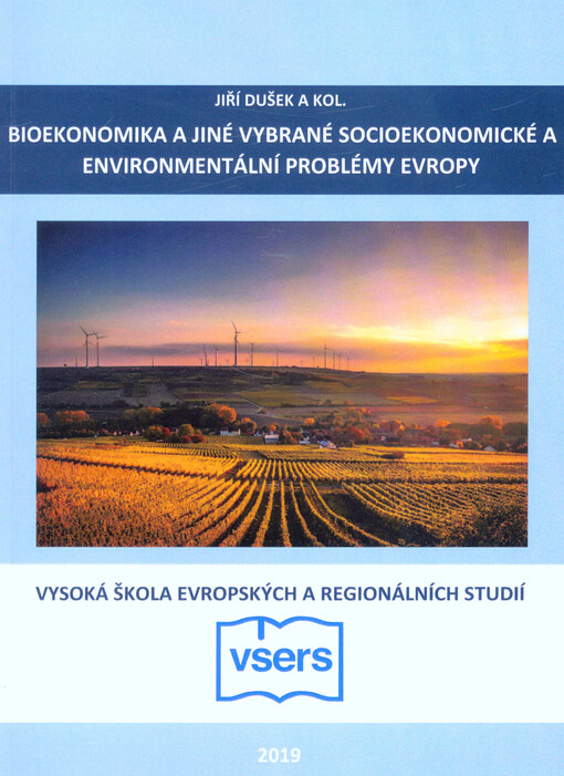 Bioekonomika a jiné vybrané socioekonomické a environmentální problémy Evropy