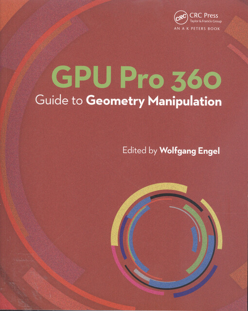 GPU Pro 360 : guide to geometry manipulation