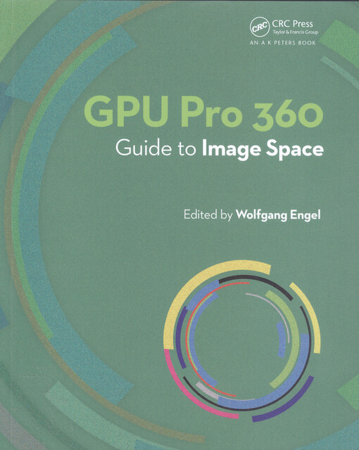 GPU Pro 360 : guide to image space
