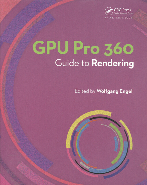 GPU Pro 360 : guide to rendering