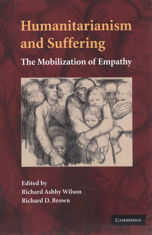 Humanitarianism and suffering : the mobilization of empathy