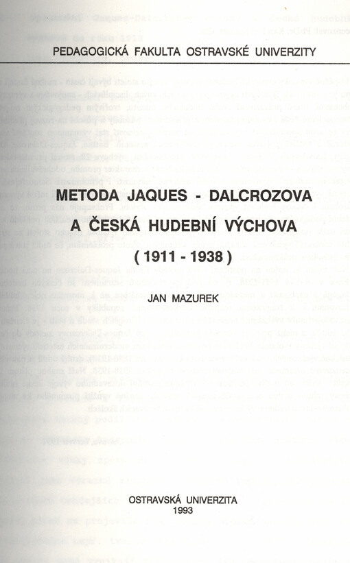 Metoda Jaques - Dalcrozova a česká hudební výchova (1911 - 1938)