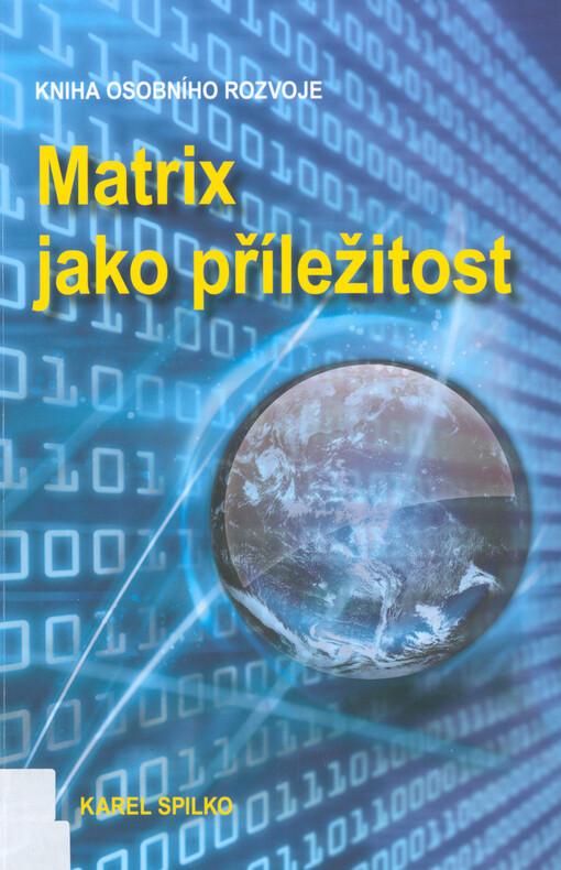Matrix jako příležitost : kniha osobního rozvoje