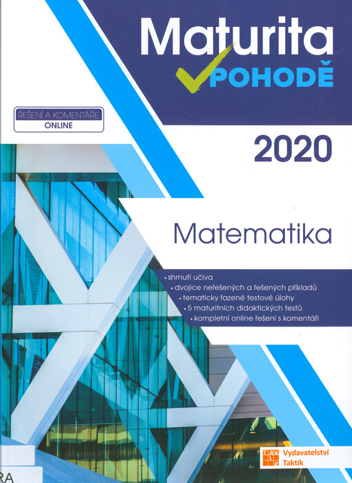 Maturita v pohodě 2020. Matematika