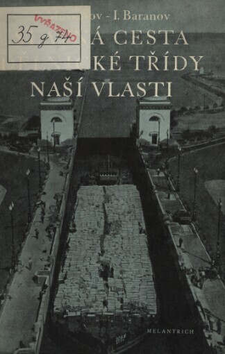 Slavná cesta dělnické třídy naší vlasti