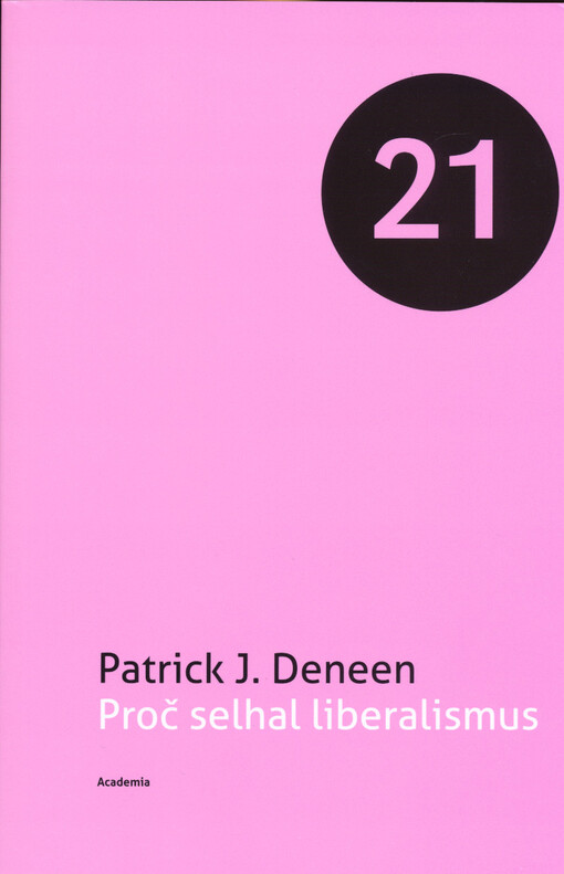 Proč selhal liberalismus