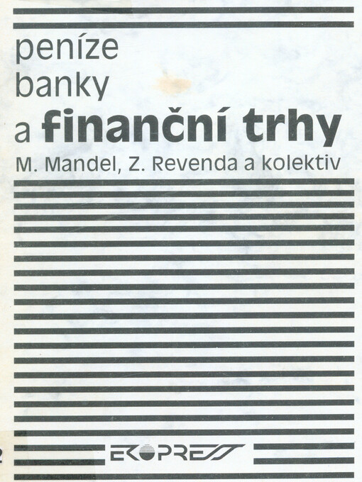 Peníze, banky a finanční trhy