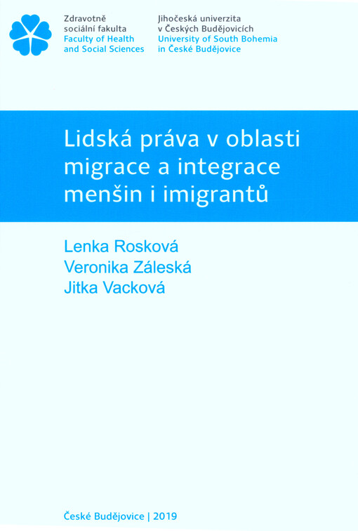 Lidská práva v oblasti migrace a integrace menšin i imigrantů