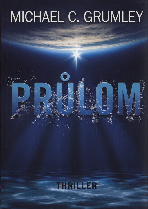 Průlom : thriller