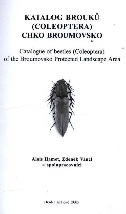 Katalog brouků (Coleoptera) CHKO Broumovsko = Catalogue of beetles (Coleoptera) of the Broumovsko Protected Landscape Area