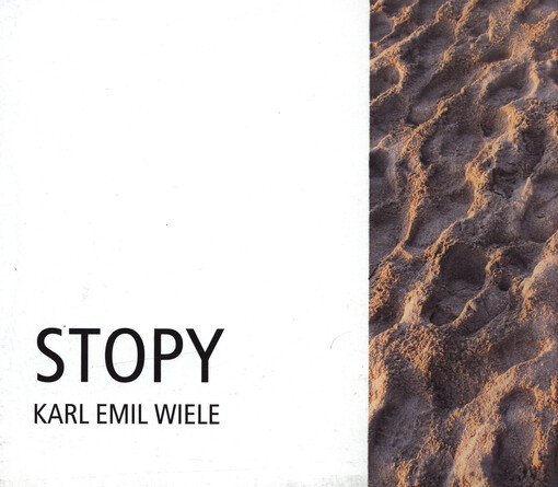 Karl Emil Wiele : stopy = [Spuren : katalog